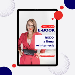 E-book: RODO a firma w Internecie. Grafika promująca produkt autorstwa Ilony Przetacznik, radcy prawnego.
