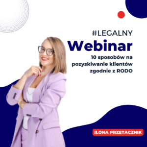 Webinar: 10 sposobów na pozyskiwanie klientów zgodnie z RODO