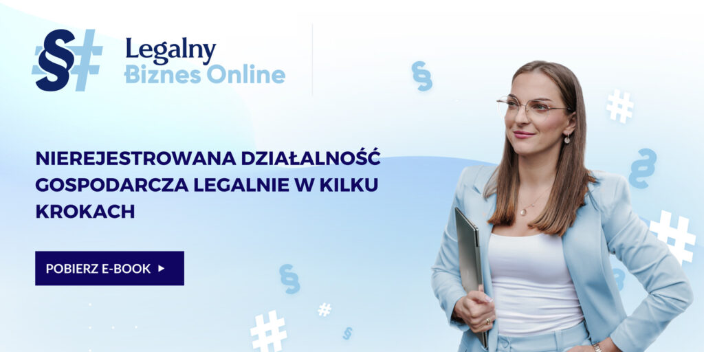 NIEREJESTROWANA-DZIALALNOSC-GOSPODARCZA-LEGALNIE-W-KILKU-KROKACH