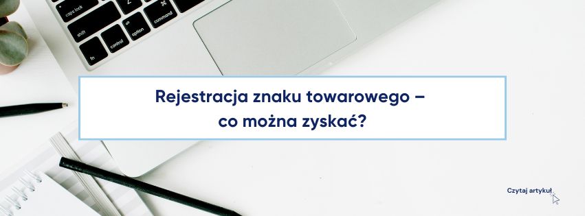 Rejestracja znaku towarowego korzysci