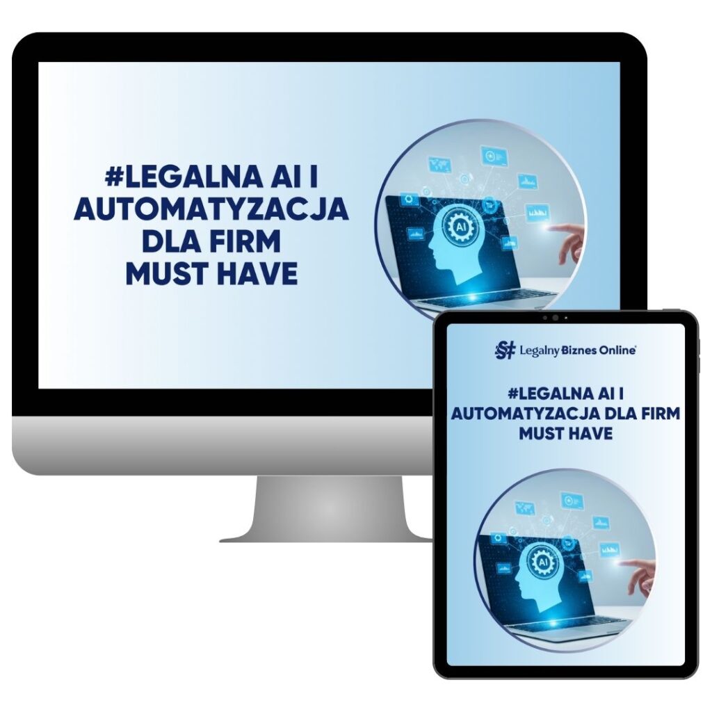 Grafika promująca kurs online „Legalna AI i automatyzacja dla firm MUST HAVE” od Legalny Biznes Online. Na ekranie komputera i tabletu widoczny jest napis „#Legalna AI i automatyzacja dla firm MUST HAVE” oraz ilustracja symbolizująca sztuczną inteligencję i automatyzację w biznesie.